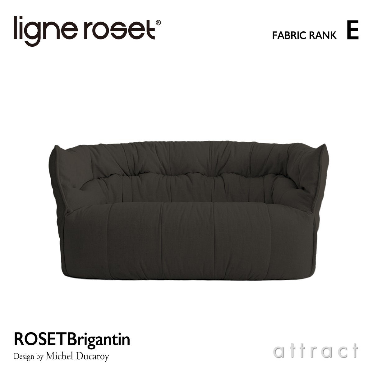 ligne roset リーン・ロゼ ROSETBrigantin ロゼブリガンタン 2P ソファ 2人掛け ファブリック：Eランク デザイン：ミッシェル・デュカロワ